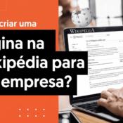 Como criar uma página na Wikipédia para sua empresa?